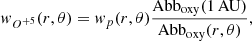 $$ \begin{aligned} w_{O^{+5}}(r,\theta )=w_p(r,\theta )\frac{\mathrm{Abb}_{\rm oxy}(1\,\mathrm{AU})}{\mathrm{Abb}_{\rm oxy}(r,\theta )} , \end{aligned} $$