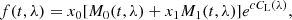 $$ \begin{aligned} f(t,\lambda )=x_{0}[M_{0}(t,\lambda )+x_{1}M_{1}(t,\lambda )]e^{cC_{\rm L}(\lambda )}, \end{aligned} $$