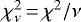 $\chi_{\nu}^2\,{=}\,\chi^2/\nu$