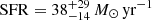 $ \mathrm{SFR} = 38^{+29}_{-14}\,{M_\odot\,\mathrm{yr}^{-1}} $