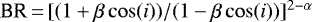$\textrm{BR}\,{=}\,[(1&#x002B;\beta \cos(i))/(1-\beta \cos(i))]^{2-\alpha}$