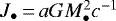 $J_{\bullet}\,{=}\,a G M_{\bullet}^2 c^{-1}$