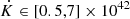 $ \dot K \in [0.5,7]\times 10^{42} $