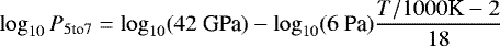 \begin{equation*} \log_{10} P_{\text{5to7}} = \log_{10} (42 \text{ GPa}) - \log_{10} (6 \text{ Pa})\frac{T/1000\textrm{K} - 2}{18}\end{equation*}
