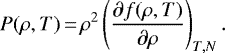 \begin{equation*} P(\rho,T)\,{=}\,\rho^2\left(\frac{\partial f(\rho,T)}{\partial \rho}\right)_{T, N}.\end{equation*}