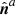 $ {\hat{{\boldsymbol{n}}}^{a}} $