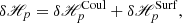 $$ \begin{aligned} \delta \fancyscript {H}_{p} =\delta \fancyscript {H}_{p} ^\mathrm{Coul} + \delta \fancyscript {H}_{p} ^\mathrm{Surf} , \end{aligned} $$