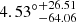 $ {4.53^\circ}^{+26.51}_{-64.06} $