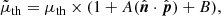 $$ \begin{aligned} \tilde{\mu }_{\rm th} = \mu _{\rm th}\times (1+A(\hat{\boldsymbol{n}}\cdot \hat{\boldsymbol{p}}) + B), \end{aligned} $$