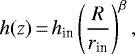 \[ h(z)\,{=}\,h_{\textrm{in}} \left(\frac{R}{r_{\textrm{in}}}\right)^{\beta}, \]