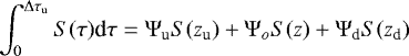 \begin{align*} \int _0^{\Delta\tau_{\textrm{u}}} S(\tau)\textrm{d}\tau = \Psi_{\textrm{u}} S(z_{\textrm{u}}) &#x002B; \Psi_o S(z) &#x002B; \Psi_{\textrm{d}} S(z_{\textrm{d}}) \end{align*}
