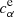 $ c_\alpha^{\rm e} $