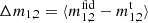 $ \Delta m_{1,2} = \langle m_{1,2}^{\mathrm{fid}} - m_{1,2}^{\mathrm{t}} \rangle $