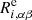 $ R_{i,\alpha \beta}^{\mathrm{e}} $