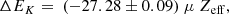 $$ \begin{aligned} \Delta E_K =~(-27.28\pm 0.09)~\mu ~Z_{\rm eff} , \end{aligned} $$