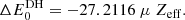 $$ \begin{aligned} \Delta E_0^\mathrm{DH} = -27.2116~\mu ~Z_{\rm eff} . \end{aligned} $$