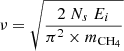 $ \nu=\sqrt{\frac{2\ N_s\ E_i}{\pi^2\times m_{\mathrm{CH_4}}}} $