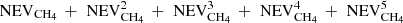 $ {\rm NEV}_{{\rm CH}_4}\,+\,\,{\rm NEV}_{{\rm CH}_4}^2\,+\,\,{\rm NEV}_{{\rm CH}_4}^3\,+\,\,{\rm NEV}_{{\rm CH}_4}^4\,+\,\,{\rm NEV}_{{\rm CH}_4}^5 $