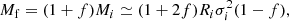 $$ \begin{aligned} M_{\rm f} = (1+f) M_i \simeq (1+2f) R_i \sigma _i^2 (1-f) ,\end{aligned} $$