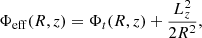 $$ \begin{aligned} \Phi _{\rm eff}(R,z) = \Phi _t(R,z) + \frac{L_z^2}{2R^2}, \end{aligned} $$