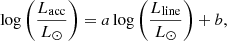$$ \begin{aligned} \log \left(\frac{L_{\rm acc}}{L_{\odot }}\right) = a \log \left(\frac{L_{\rm line}}{L_{\odot }}\right) + b, \end{aligned} $$