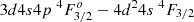 $ 3d4s4p~^4F_{3/2}^{o} - 4d^24s~^4F_{3/2} $