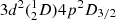 $ 3d^2(^{1}_{2}D)4p^2D_{3/2} $