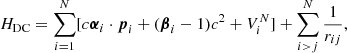 $$ \begin{aligned} H_{\rm DC} = \sum _{i=1}^N [c{\boldsymbol{\alpha }}_i\cdot {\boldsymbol{{p}}}_i + ({\boldsymbol{\beta }}_i - 1)c^2 + V_i^N] + \sum _{i>j}^N \frac{1}{r_{ij}}, \end{aligned} $$