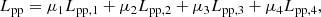 $$ \begin{aligned} L_{\rm pp} = \mu _1 L_{\rm pp,1} + \mu _2 L_{\rm pp,2} + \mu _3 L_{\rm pp,3} + \mu _4 L_{\rm pp,4} , \end{aligned} $$