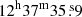 $ 12^{\mathrm{h}}37^{\mathrm{m}}35{{\overset{\text{ s}}{.}}}9 $