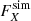 $ F_X^{\rm sim} $