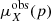 $ \mu_{X}^{\mathrm{obs}}(p) $