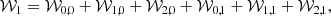 $$ \begin{aligned} \mathcal{W} _{1}=\mathcal{W} _{0,0}+\mathcal{W} _{1,0}+\mathcal{W} _{2,0}+ \mathcal{W} _{0,1}+\mathcal{W} _{1,1}+\mathcal{W} _{2,1} , \end{aligned} $$