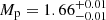 $ M_{\mathrm{p}}=1.66_{-0.01}^{+0.01} $