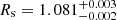 $ R_{\mathrm{s}}=1.081_{-0.002}^{+0.003} $
