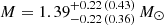 $ M = 1.39^{+0.22\,(0.43)}_{-0.22\,(0.36)} \,{M}_{\odot} $