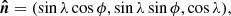 $$ \begin{aligned} \boldsymbol{\hat{n}}=(\sin \lambda \cos \phi ,\sin \lambda \sin \phi ,\cos \lambda ), \end{aligned} $$