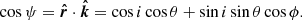 $$ \begin{aligned} \cos \psi = \boldsymbol{\hat{r}} \cdot \boldsymbol{\hat{k}} = \cos i \cos \theta + \sin i \sin \theta \cos \phi . \end{aligned} $$