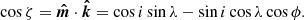 $$ \begin{aligned} \cos \zeta = \boldsymbol{\hat{m}} \cdot \boldsymbol{\hat{k}} = \cos i \sin \lambda - \sin i \cos \lambda \cos \phi . \end{aligned} $$