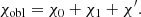 $$ \begin{aligned} \chi _{\mathrm{obl} }=\chi _0+\chi _1+ \chi ^{\prime }. \end{aligned} $$