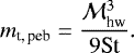 \begin{align*} m_{\textrm{t,\,peb}}=\frac{\mathcal{M}^{3}_{\textrm{hw}}}{9\textrm{St}}. \end{align*}