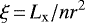 \begin{equation*} \xi\,{=}\,L_{\mathrm{x}} / n r^2\end{equation*}