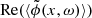 $ \text{ Re}(\langle \tilde \phi(x,\omega) \rangle) $