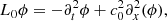 $$ \begin{aligned}&L_0\phi = -\partial _t^2\phi +c_0^2\partial _x^2(\phi ), \end{aligned} $$