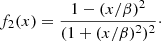 $$ \begin{aligned} f_2(x) = \frac{1-(x/\beta )^2}{(1+(x/\beta )^2)^2}\cdot \end{aligned} $$