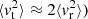 $ \langle v_{\rm t}^2 \rangle \approx 2 \langle v_{\rm r}^2 \rangle) $