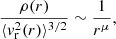 $$ \begin{aligned} \frac{\rho (r)}{\langle v^2_{\rm r} (r)\rangle ^{3/2} } \sim \frac{1}{r^\mu }, \end{aligned} $$