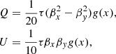 $$ \begin{aligned}&Q=\frac{1}{20}\tau (\beta _{x}^{2}-\beta _{y}^{2})g(x), \nonumber \\&U=\frac{1}{10}\tau \beta _{x}\beta _{y}g(x), \end{aligned} $$