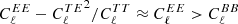 $ C_{\ell}^{EE} - {C_{\ell}^{TE}}^2/C_{\ell}^{TT} \approx C_{\ell}^{EE} > C_{\ell}^{BB} $