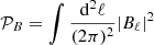 $ \mathcal{P}_{B}=\int \frac{\mathrm{d}^{2}{\ell}}{(2\pi)^{2}}|B_{\ell}|^{2} $
